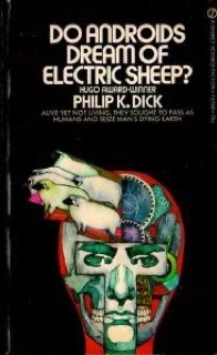 Do Androids Dream of Electric Sheep? · Philip K. Dick