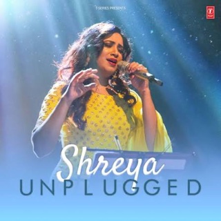 Shreya Unplugged · Shreya Ghoshal