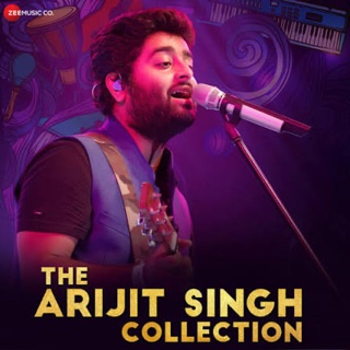 The Arijit Singh Collection · Arijit Singh