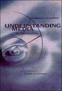 Understanding Media · Marshall McLuhan